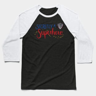 Secretly A Superhero - LOE Michigan (scribble font) Baseball T-Shirt